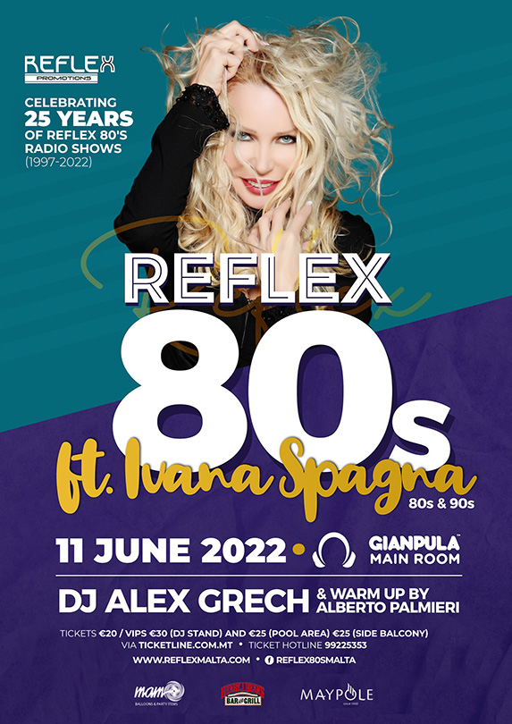 Reflex 80's Party Featuring Ivana Spagna - 11th June 2022 at Gianpula